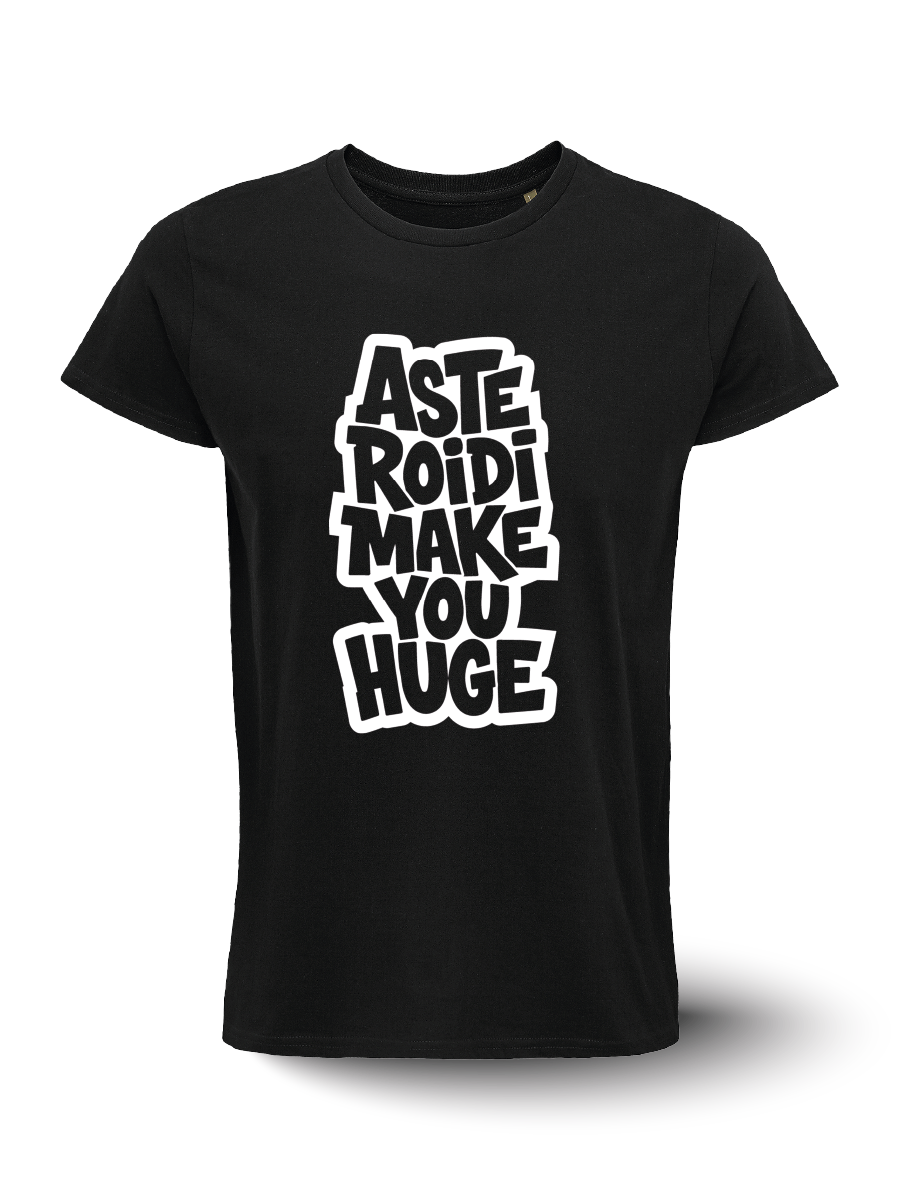 T-shirt - Asteroidi make you huge